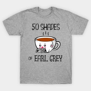 Fifty Shades of Earl Grey T-Shirt